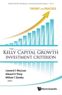 Image of Kelly Capital Growth Investment Criterion, The: Theory And Practice