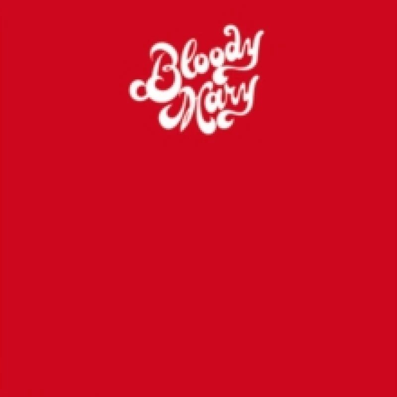 Image of Bloody Mary Vinyl