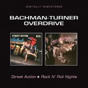 Image of Street Action/Rock N Roll Nights by Bachman-Turner Overdrive CD Album
