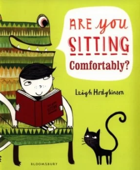 Image of Are You Sitting Comfortably by Leigh Hodgkinson Book