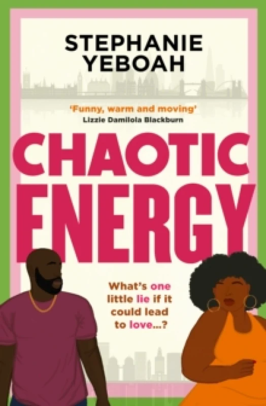 Image of Chaotic Energy : The hilarious, heartfelt, must-read romantic comedy Hardback