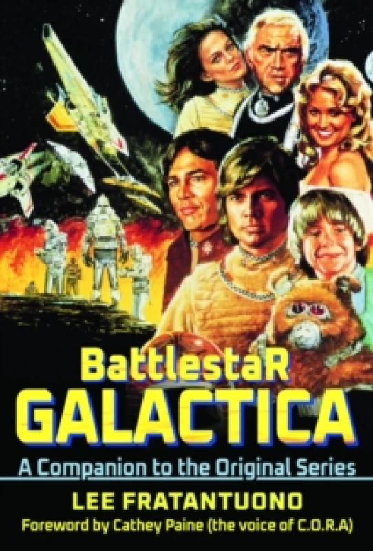 Image of Battlestar Galactica : A Companion to the Original Series Hardback