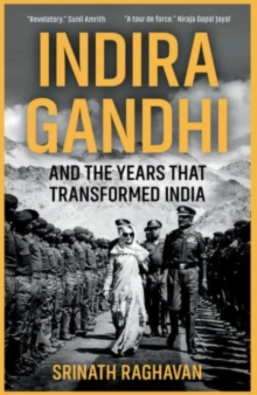 Image of Indira Gandhi and the Years that Transformed India Hardback