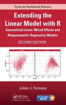 Image of Extending the Linear Model with RGeneralized Linear Mixed Effects and Nonparametric Regression Models Second Edition