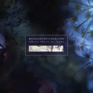 Image of Where There Is Light by Weingarten-Charlton CD Album