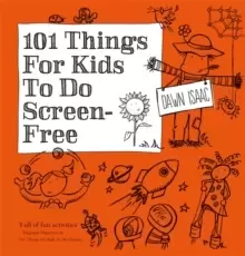 Image of 101 Things for Kids to do Screen-Free
