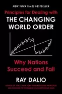 Image of principles for dealing with the changing world order why nations succeed an