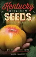 Image of kentucky heirloom seeds growing eating saving