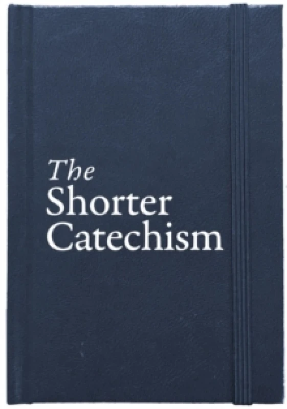 Image of The Shorter Catechism Hb Hardback