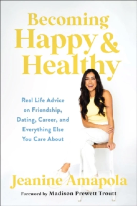 Image of Becoming Happy & Healthy. Hardback. By Jeanine Amapola Books