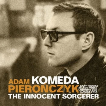 Image of Komeda - The Innocent Sorcerer by Adam Pieronczyk Quintet CD Album