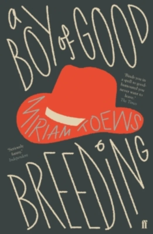 Image of A Boy of Good Breeding. Paperback. By Miriam Toews Books