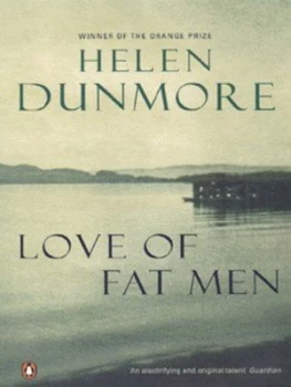 Image of Love of Fat Men by Helen Dunmore Paperback