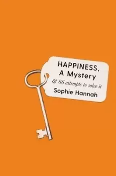 Image of Happiness by Sophie Hannah