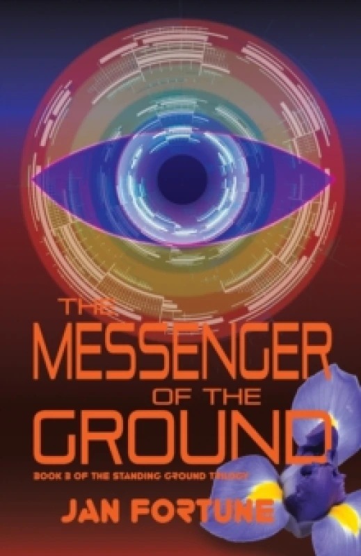 Image of The Messenger of the Ground : Book Three of The Standing Ground Trilogy Paperback / softback