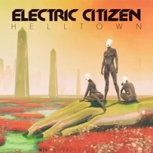 Image of Helltown by Electric Citizen Vinyl Album