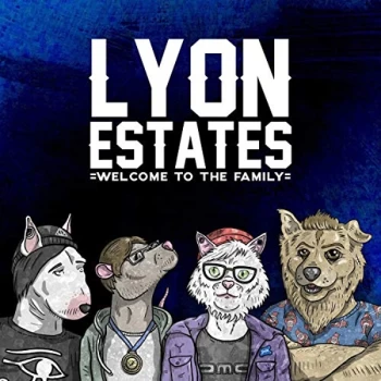 Image of Lyon Estates - Welcome to the Family CD