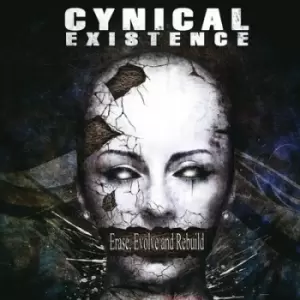 Image of Erase Evolve and Rebuild by Cynical Existence CD Album