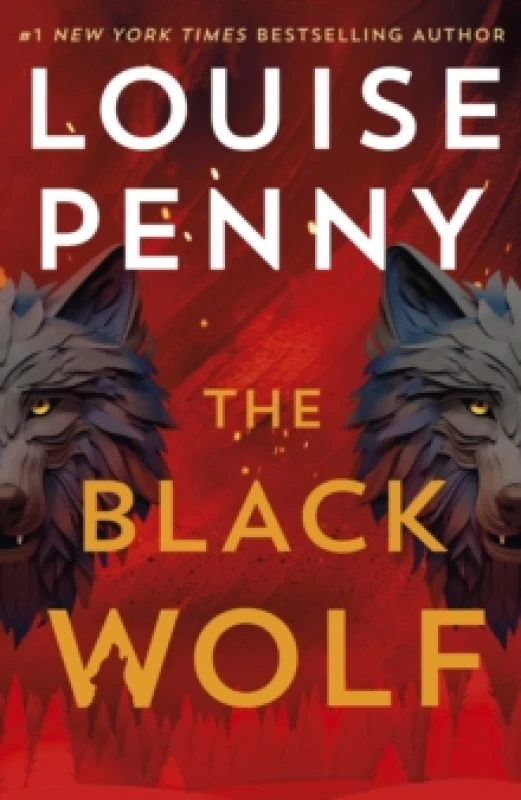 Image of The Black Wolf : the brilliant new Chief Inspector Gamache novel Hardback