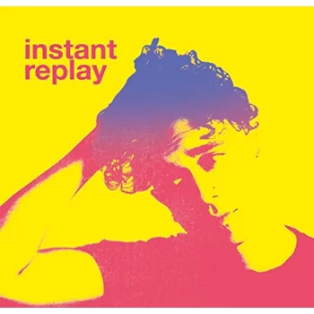 Image of Instant Replay - Instant Replay Vinyl