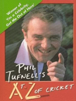 Image of Phil Tufnells a to Z of Cricket by Phil Tufnell Book