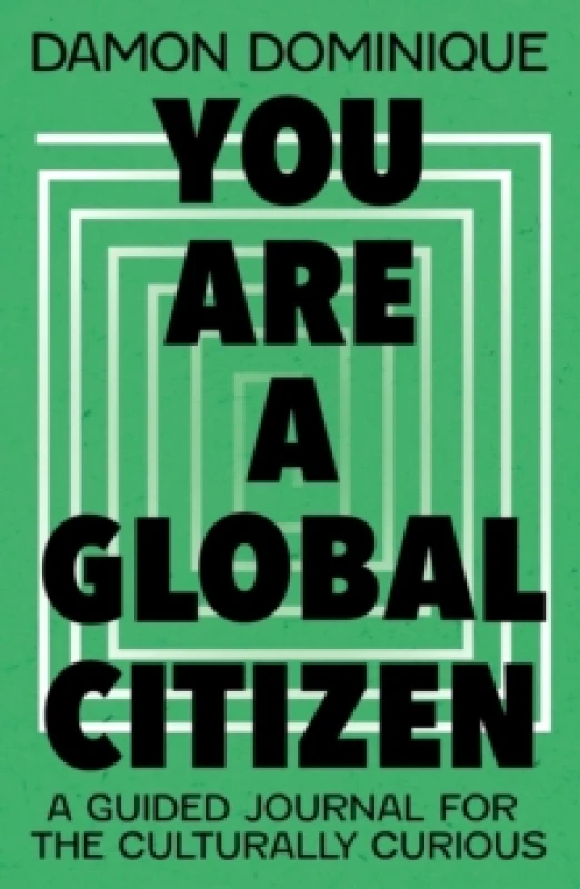 Image of You Are A Global Citizen : A Guided Journal for the Culturally Curious Paperback / softback