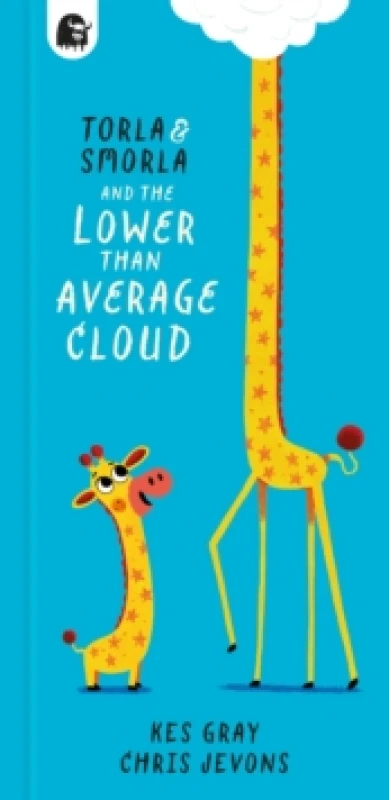 Image of Torla and Smorla and The Lower Than Average Cloud Paperback / softback