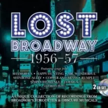 Image of Lost Broadway 1956-57: Broadway's Forgotten & Obscure Musicals