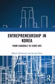 Image of Entrepreneurship in Korea From Chaebols to Start-ups