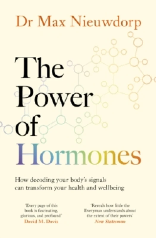 Image of The Power of Hormones : The new science of how hormones shape every aspect of our lives Paperback / softback