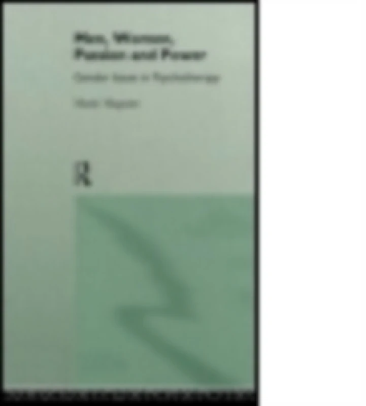 Image of Men, Women, Passion and Power : Gender Issues in Psychotherapy Paperback / softback