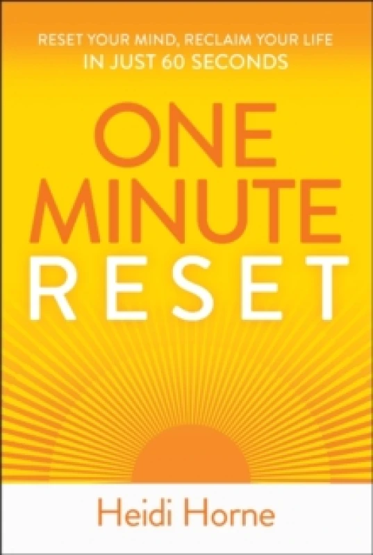 Image of One-Minute Reset : Reset Your Mind, Reclaim Your Life in Just 60 Seconds Paperback / softback