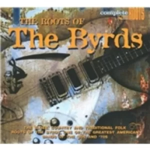 Image of The Byrds The Roots Of The Byrds CD