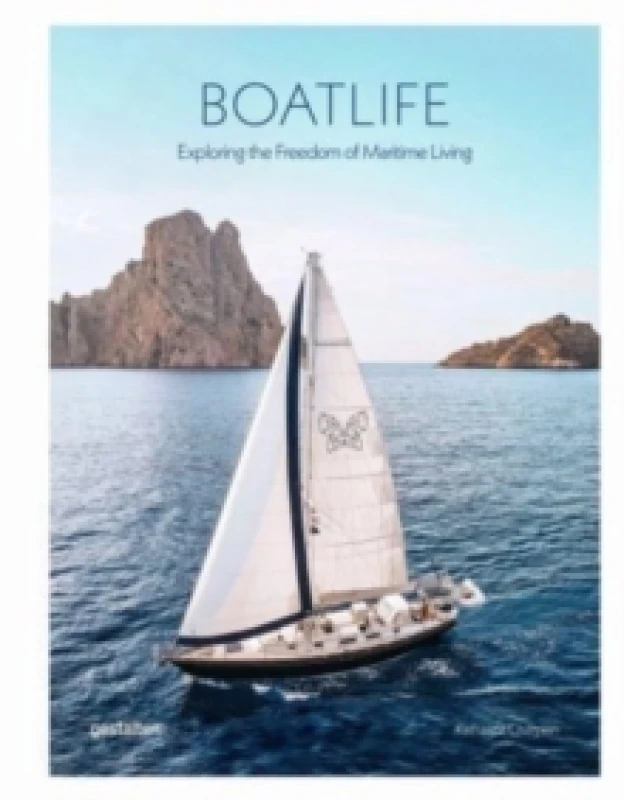 Image of Boatlife : Exploring the Freedom of Maritime Living Hardback
