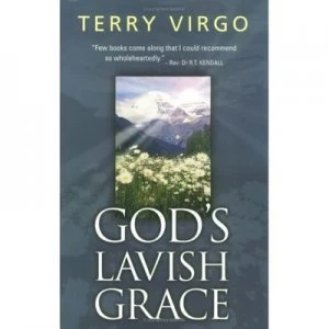 Image of Gods Lavish Grace by Terry Virgo Paperback