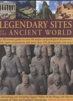Image of Legendary Sites of the Ancient World by Paul Bahn Book