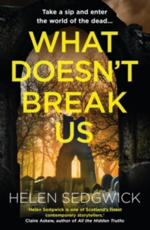 Image of What Doesn't Break Us. Paperback. By Helen Sedgwick Books