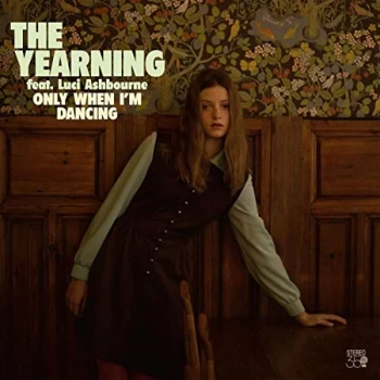 Image of The Yearning - Only When I'm Dancing CD