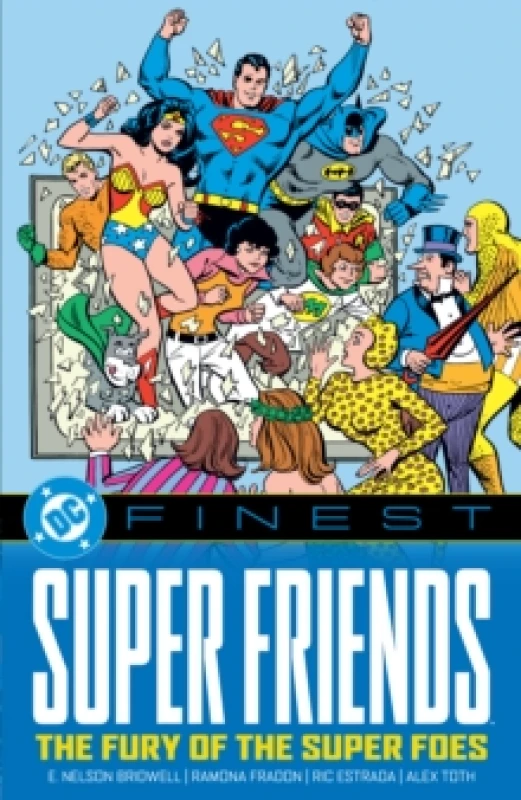 Image of DC Finest: Super Friends: The Fury of the Super Foes Paperback / softback