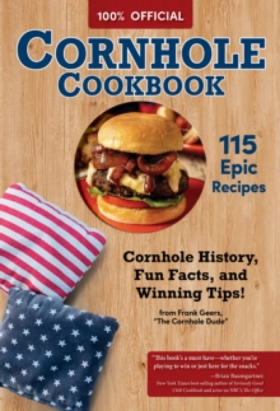 Image of Official Cornhole Cookbook : 115 Epic Recipes: Cornhole History, Fun Facts, and Winning Tips! Paperback / softback