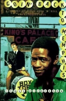 Image of Goin Back to Memphis by James Dickerson Book