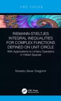 Image of Riemann-Stieltjes Integral Inequalities for Complex Functions Defined on Unit Circle : with Applications to Unitary Operators in Hilbert Spaces