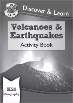 Image of KS2 Discover & Learn Geography - Volcanoes and Earthquakes Activity Book by CGP Books