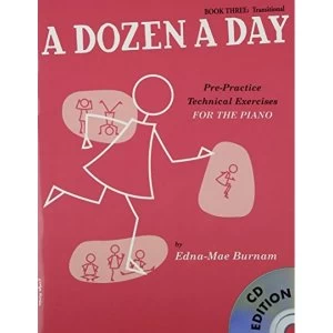 Image of A Dozen A Day: Book Three - Transitional Edition (Book And CD) by Edna Mae Burnam (Paperback, 2008)