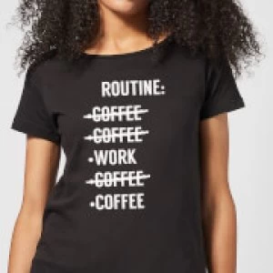 Image of Coffee Routine Womens T-Shirt - Black - 4XL