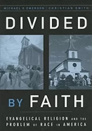 Image of divided by faith evangelical religion and the problem of race in america