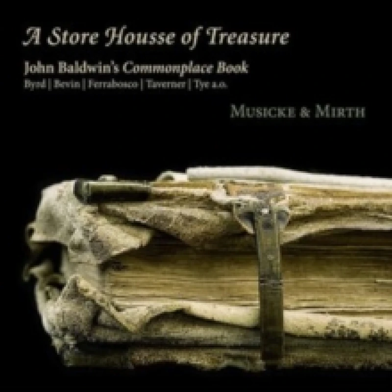 Image of A Store Housse of Treasure: John Baldwin's Commonplace Book CD / Album Digipak