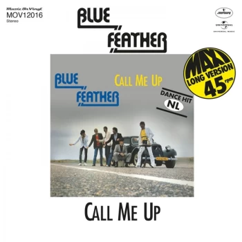 Image of Blue Feather - Call Me Up / Let's Funk Tonight Limited Edition Transparent Blue Vinyl