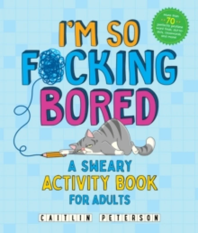 Image of I'm So F*cking Bored. Paperback. By Caitlin Peterson Books