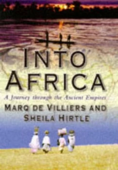 Image of Into Africa by Marq De Villiers Hardback